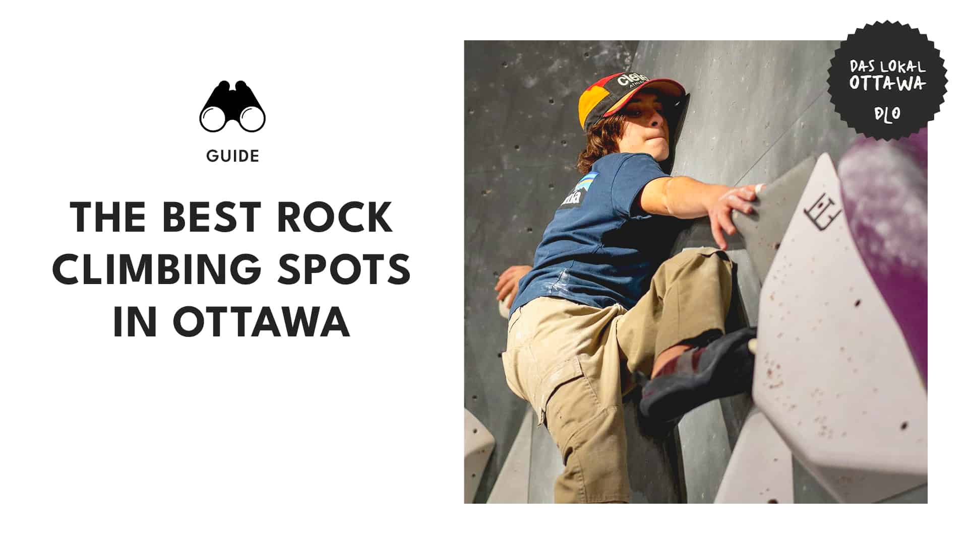 Chalk it up What are the top rock-climbing spots in Ottawa