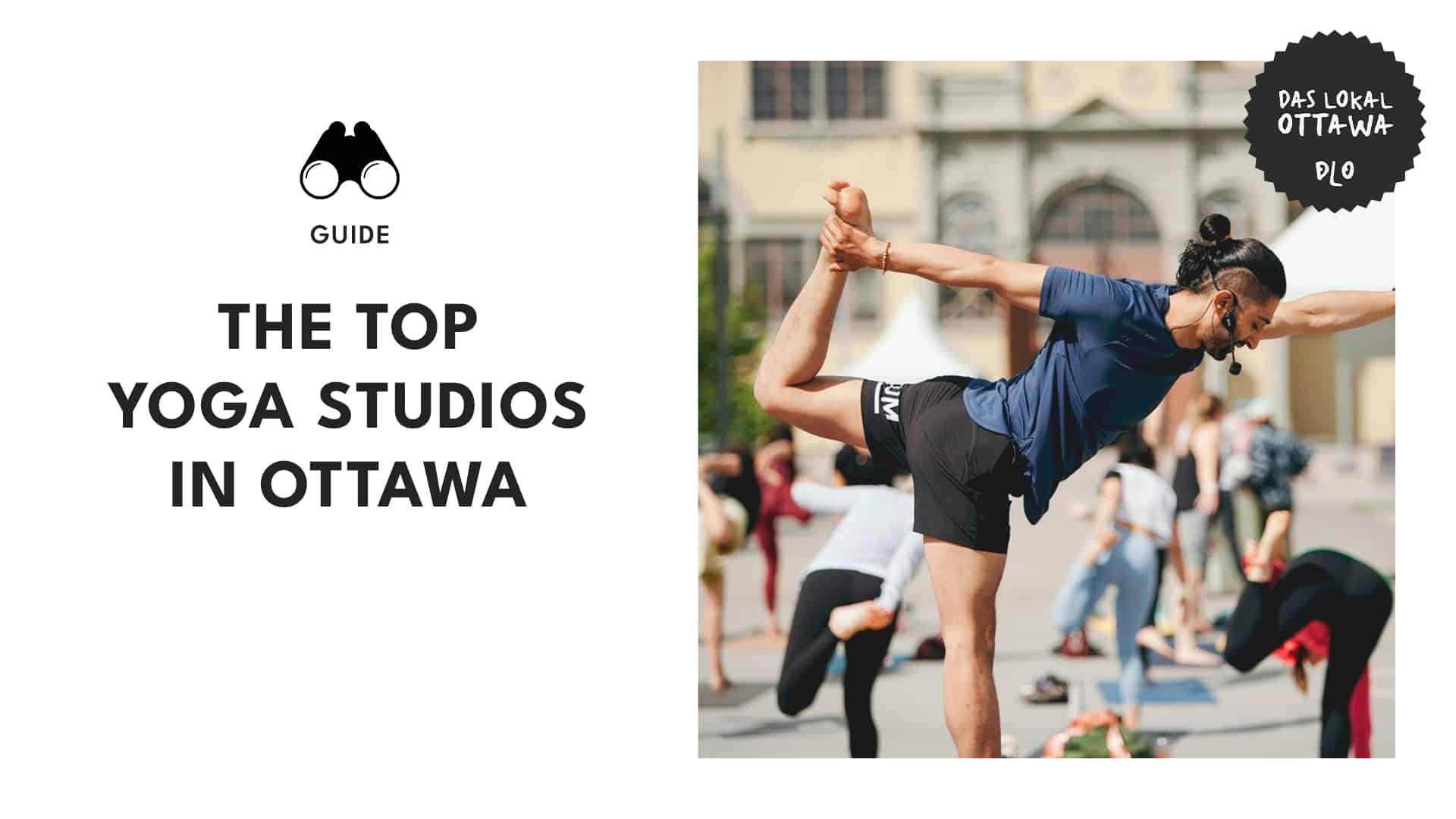 Namaste the day away What are the best yoga studios in Ottawa