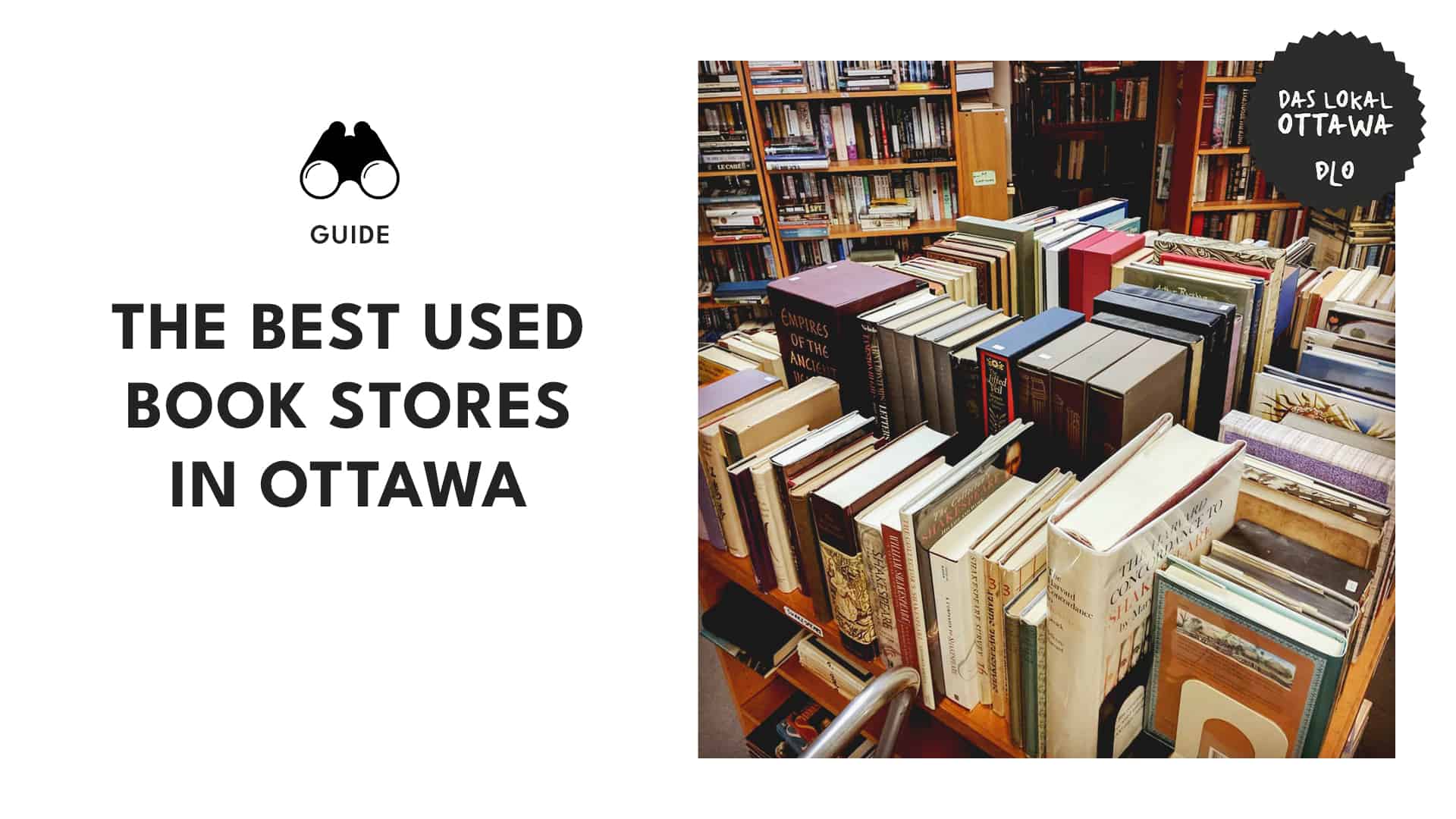 Page-turning adventures What are the best used bookstores in Ottawa