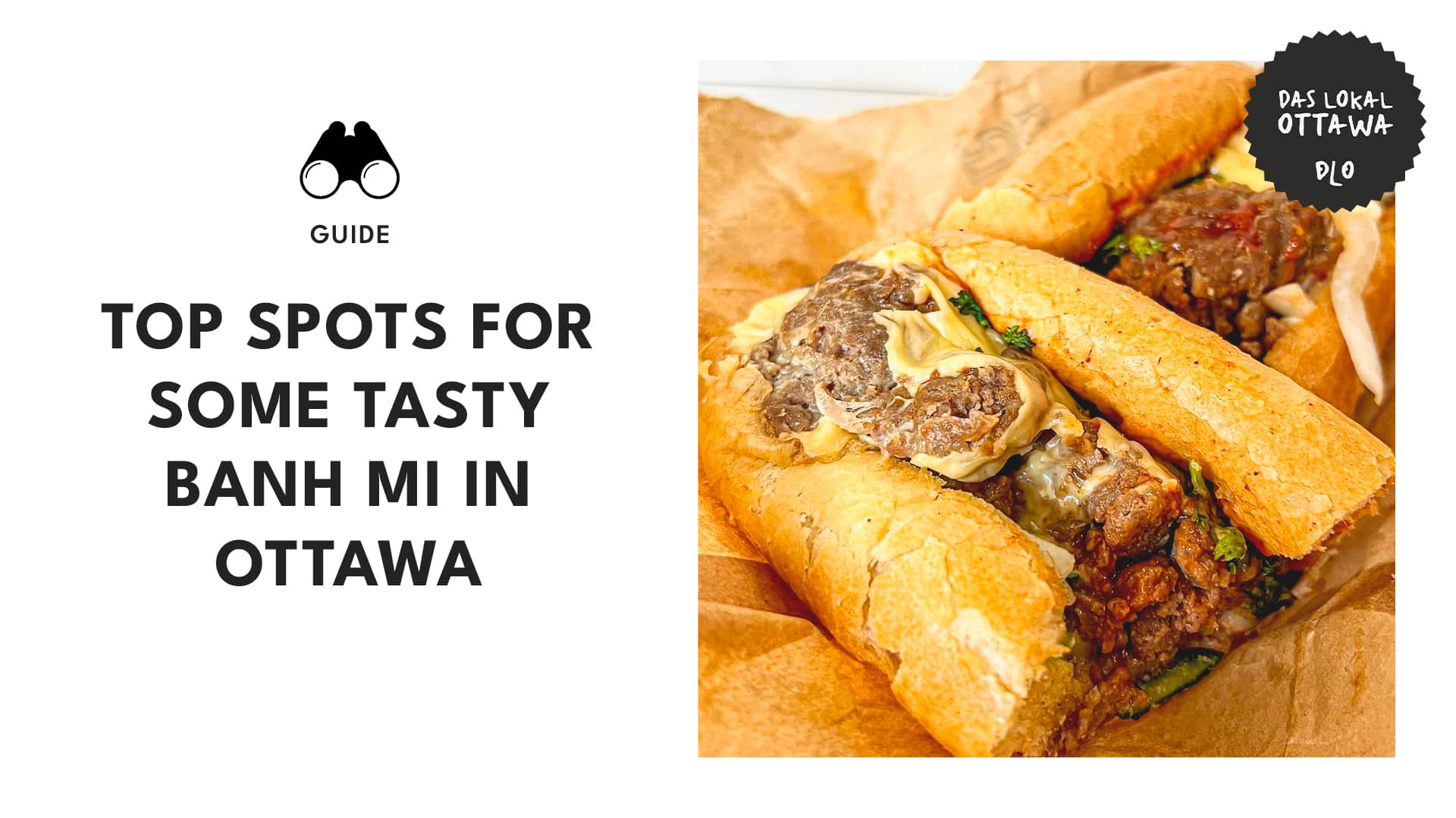 The 12 Best Spots to Get Banh Mi in Ottawa