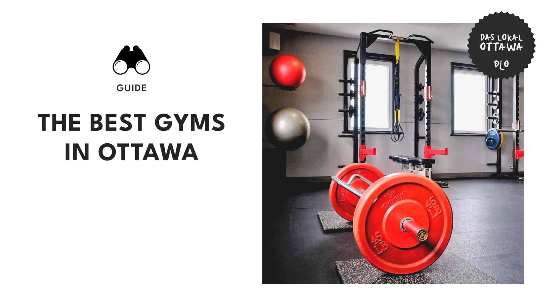 The 13 Best Gyms in Ottawa for a Great Workout