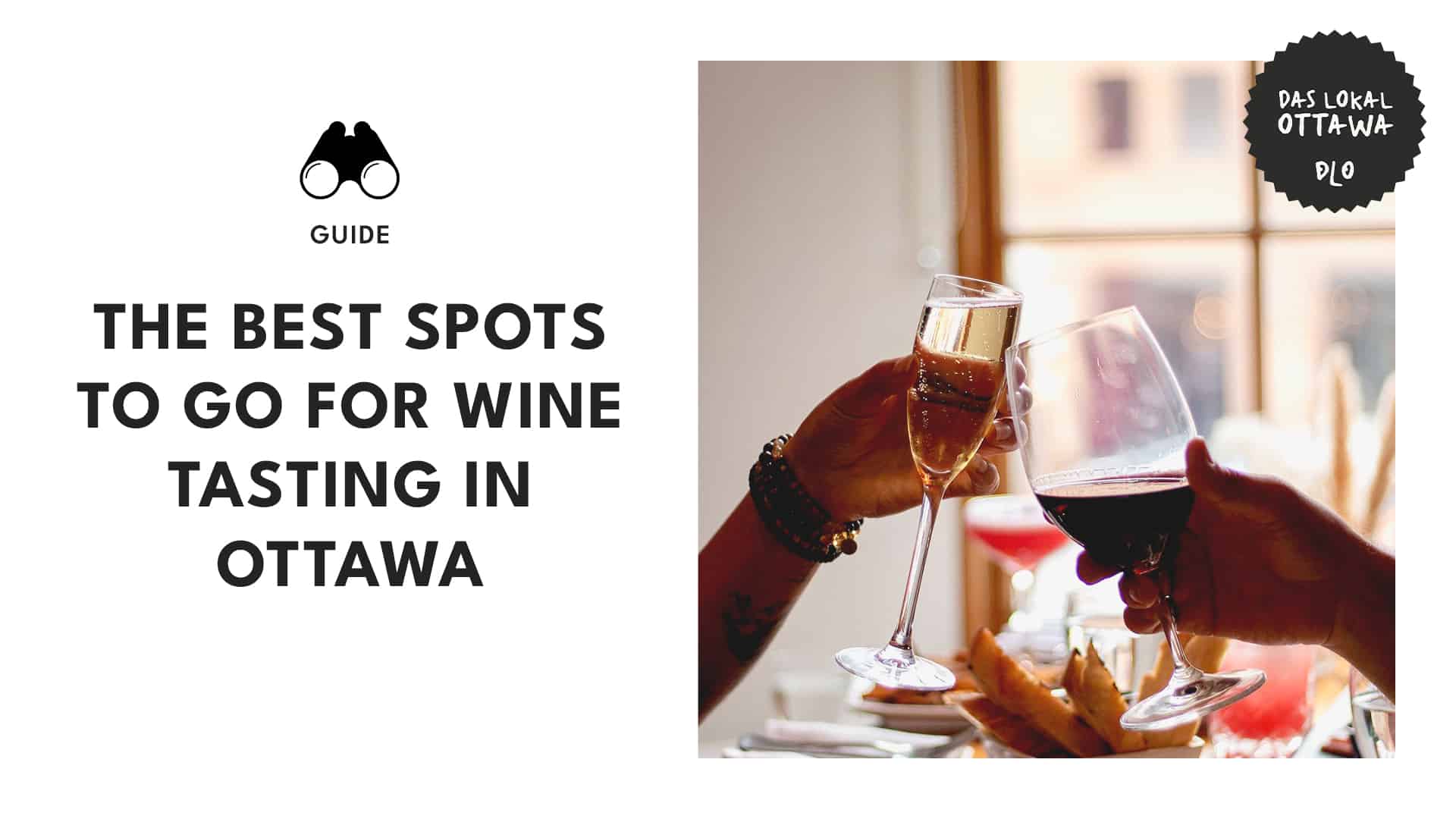 The 14 Best Spots for Wine Tasting in Ottawa