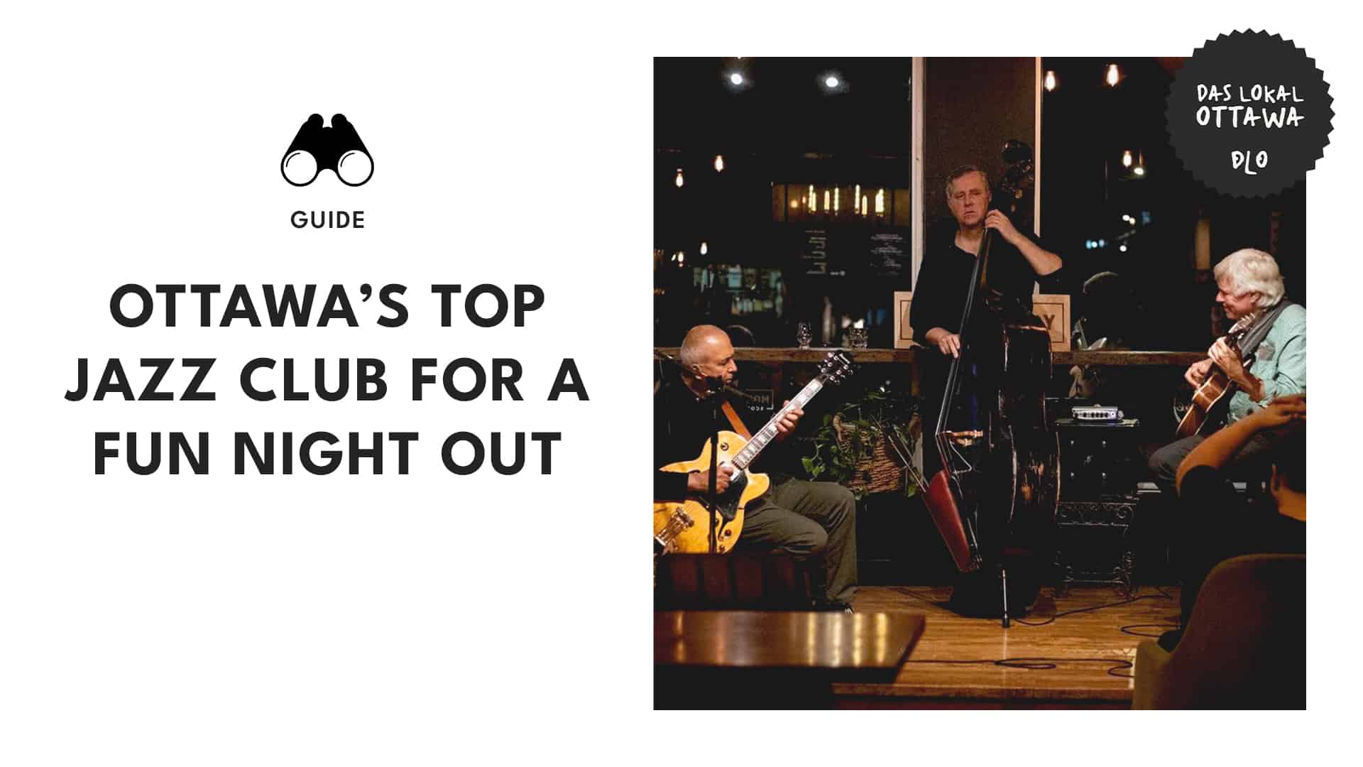 The 14 Must-Visit Jazz Clubs in Ottawa