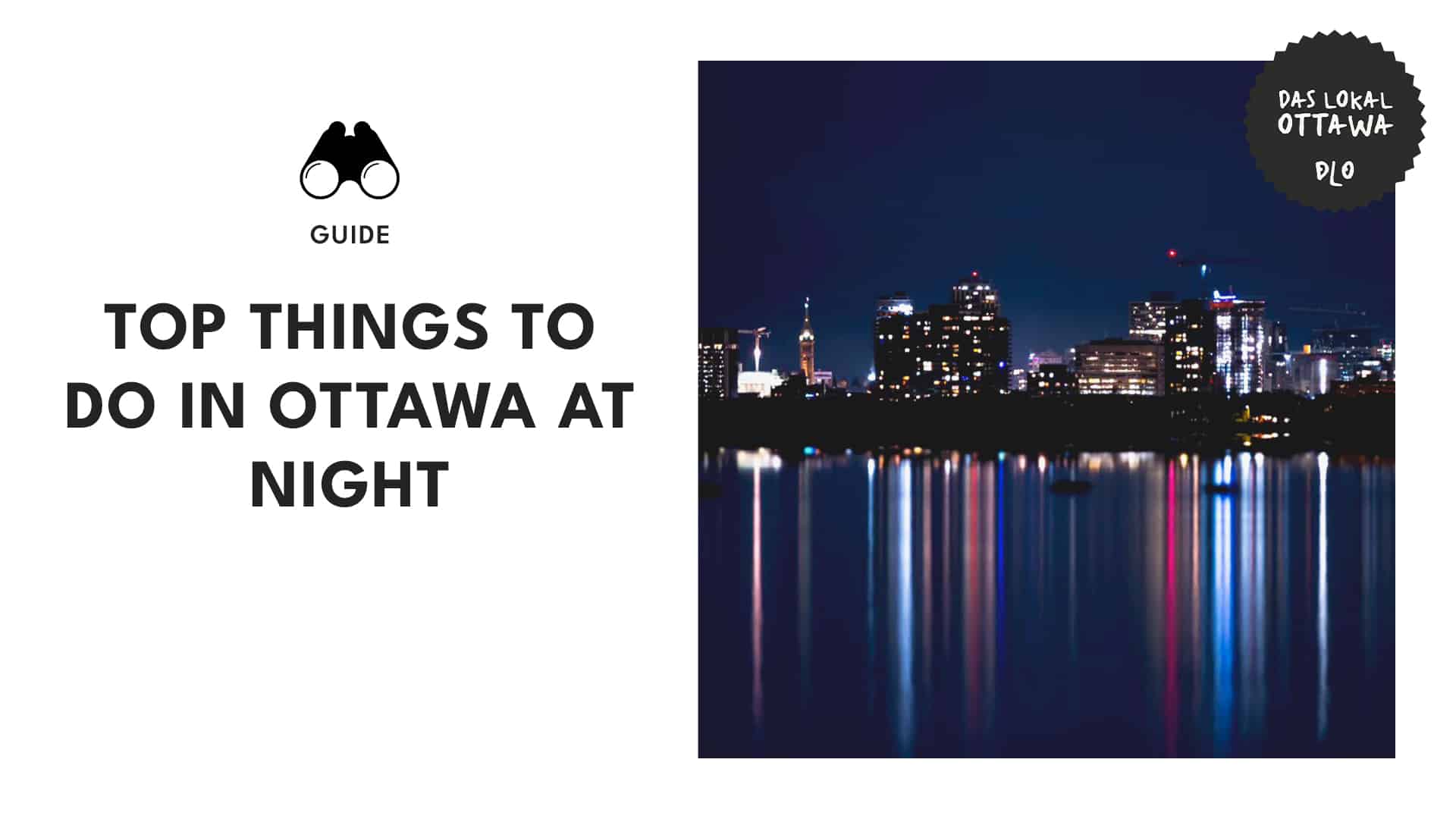 Top 12 Things to Do in Ottawa at Night
