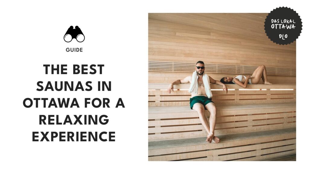 Burn Off Those Calories: Top 8 Saunas in Ottawa