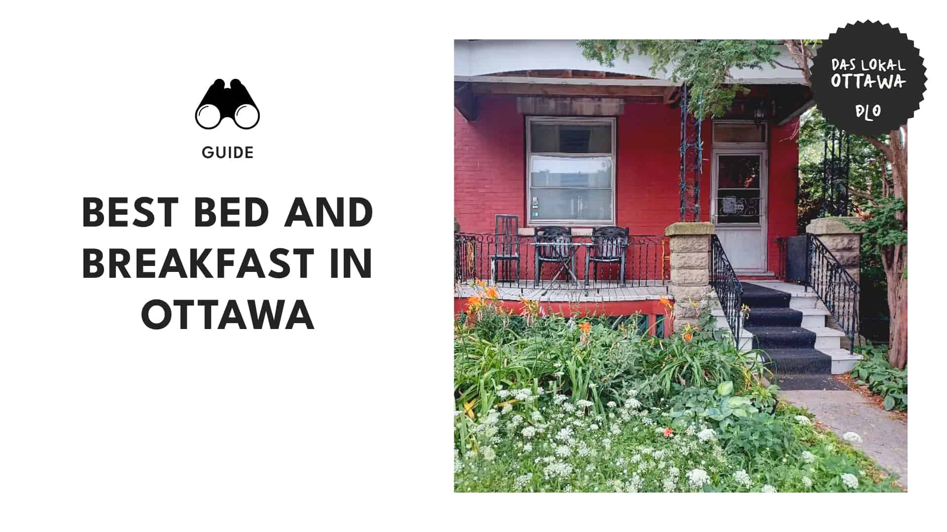 Ottawa’s Quaint Retreats The Best Bed and Breakfast in the City