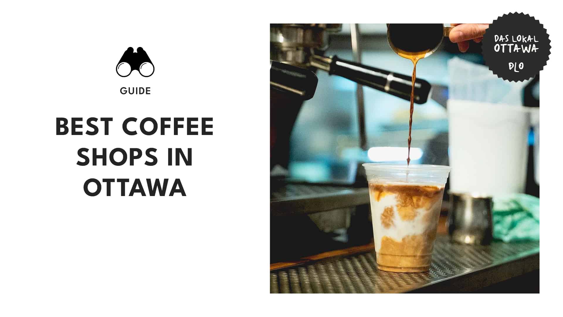 The Ultimate Guide to the Best Local Coffee Shops in Ottawa
