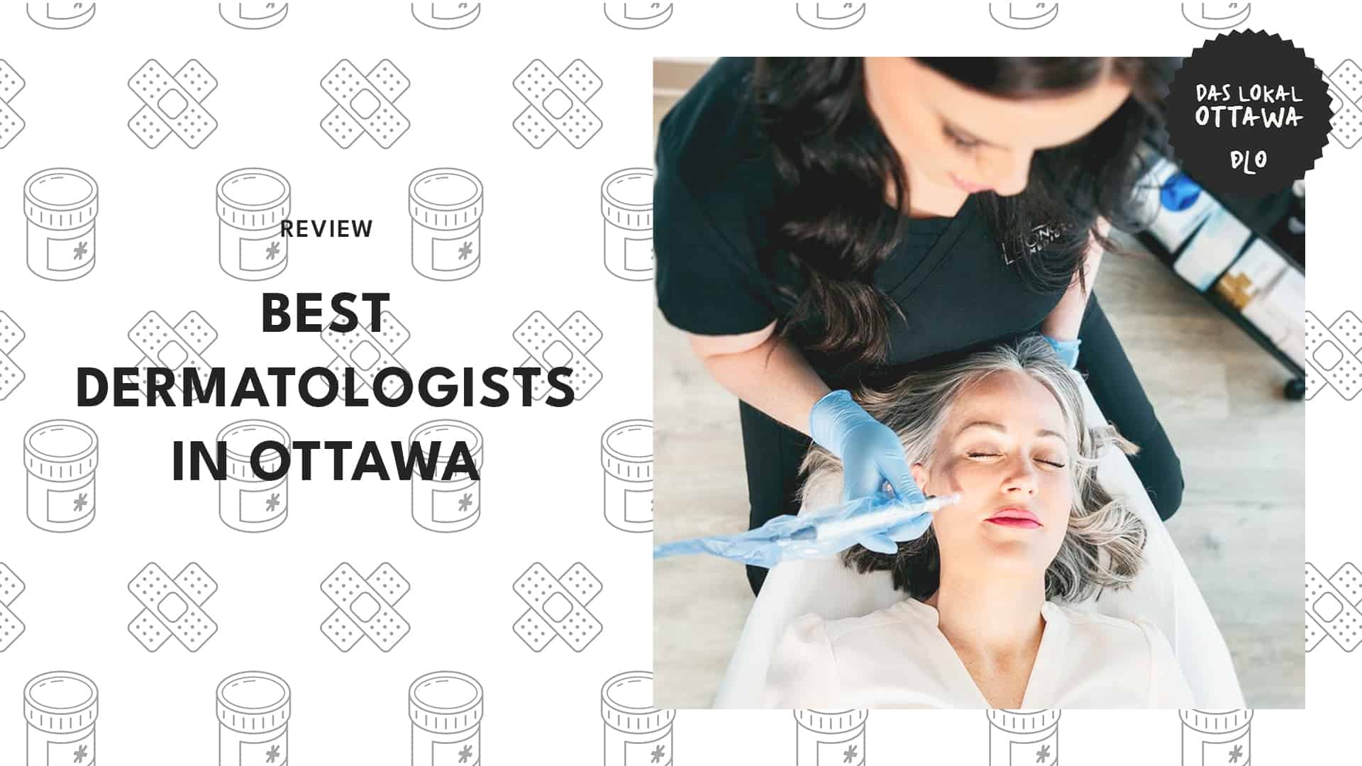Top 10 Dermatologists in Ottawa