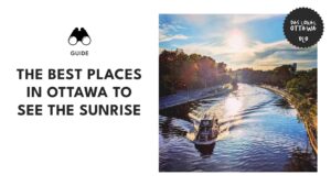 Welcome a new day The Best Sunrise Viewing Spots in Ottawa