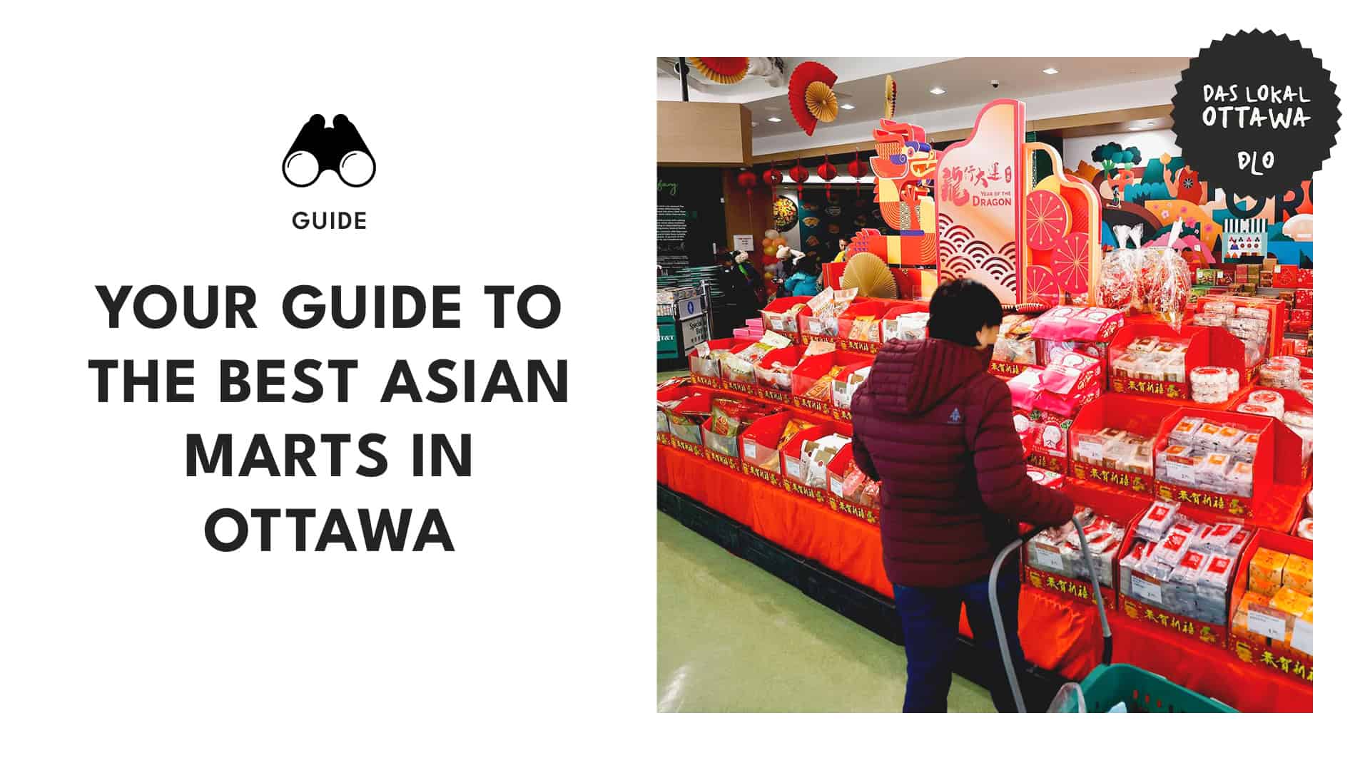 A Guide to the 14 Best Asian Grocery Stores in Ottawa