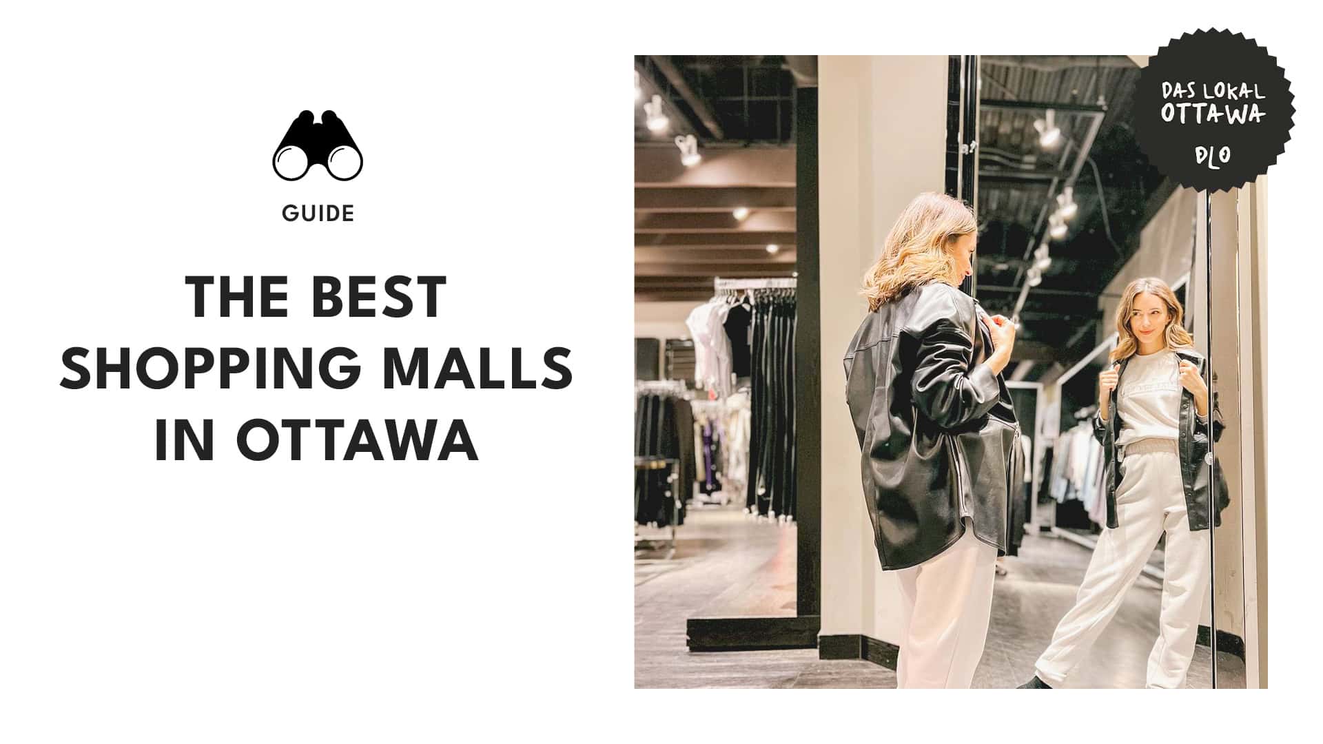 A Guide to the 7 Must-Visit Malls in Ottawa