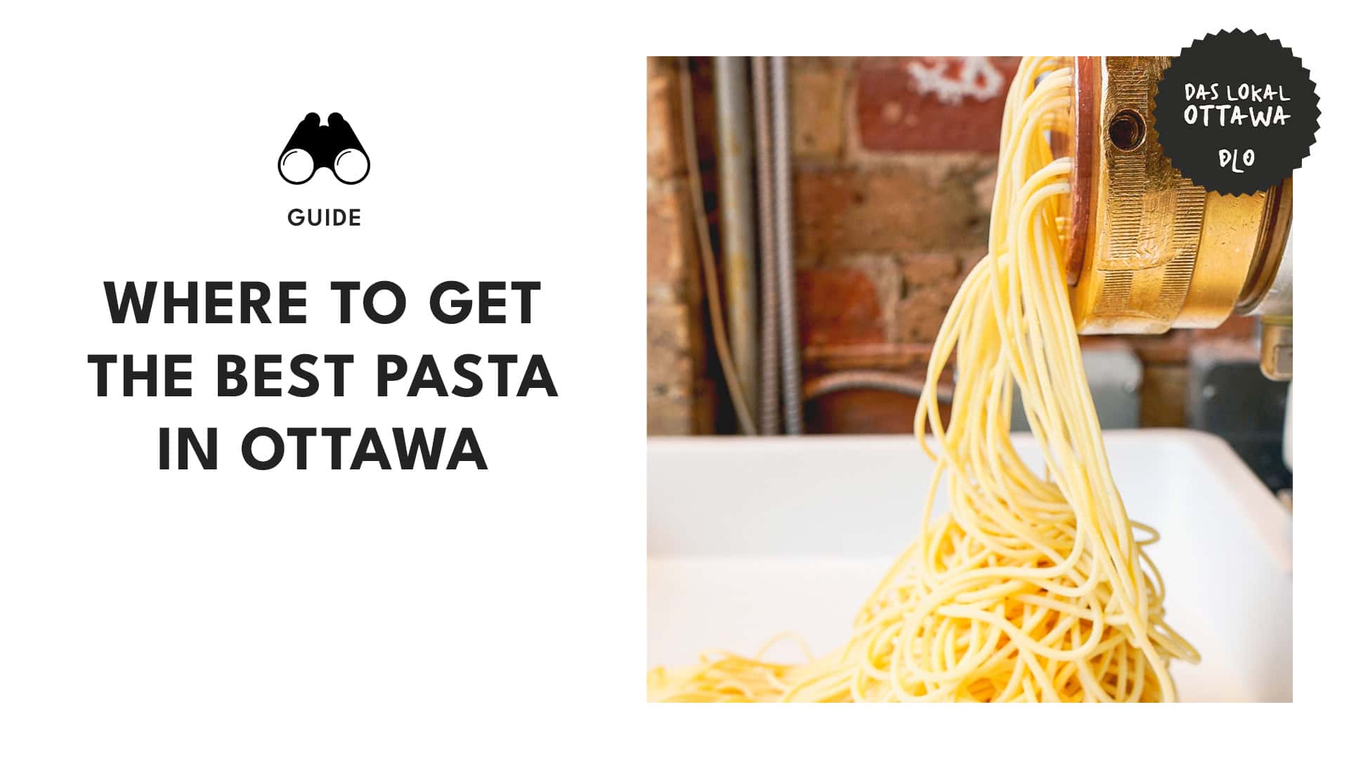 Carbs Delight Where to Get the Best Pasta in Ottawa