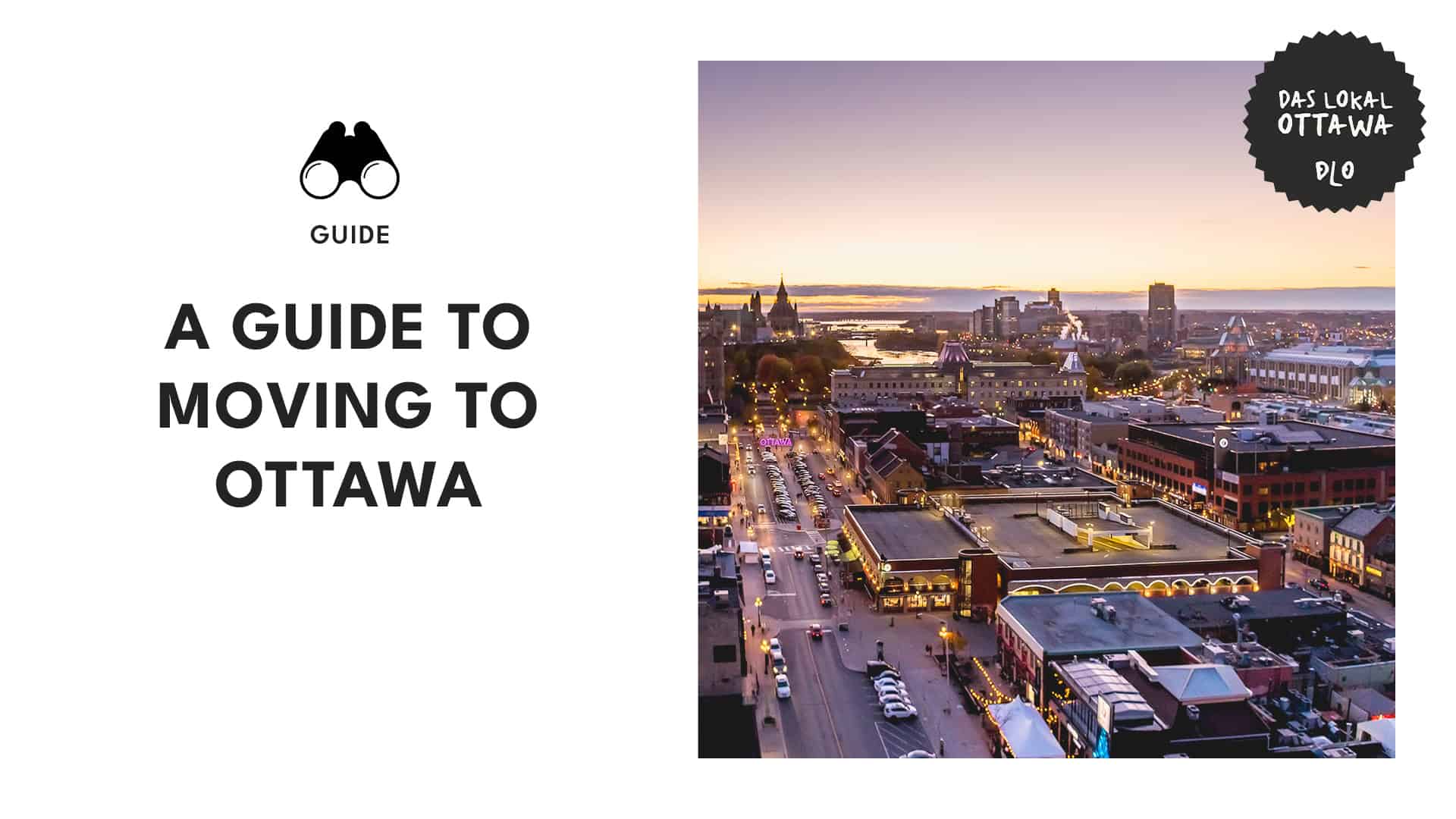 Home Sweet 613 A Handy Guide to Moving to Ottawa