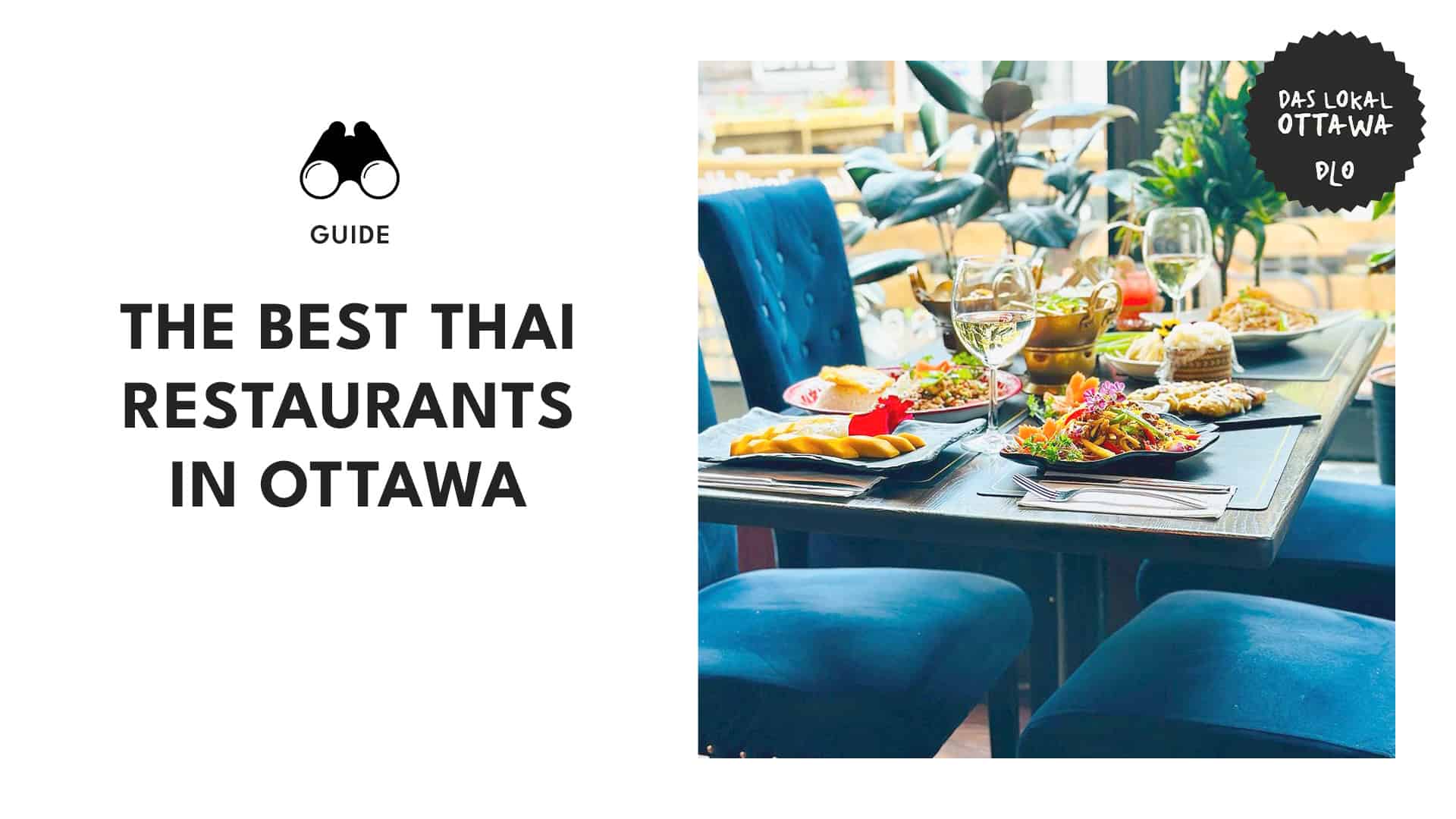Thai-riffic Finds Top Thai Restaurants in Ottawa