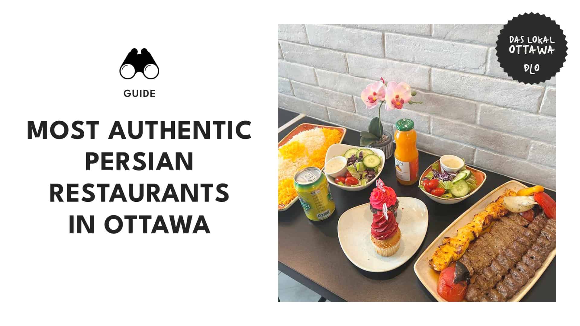 The 10 Most Authentic Persian Restaurants in Ottawa