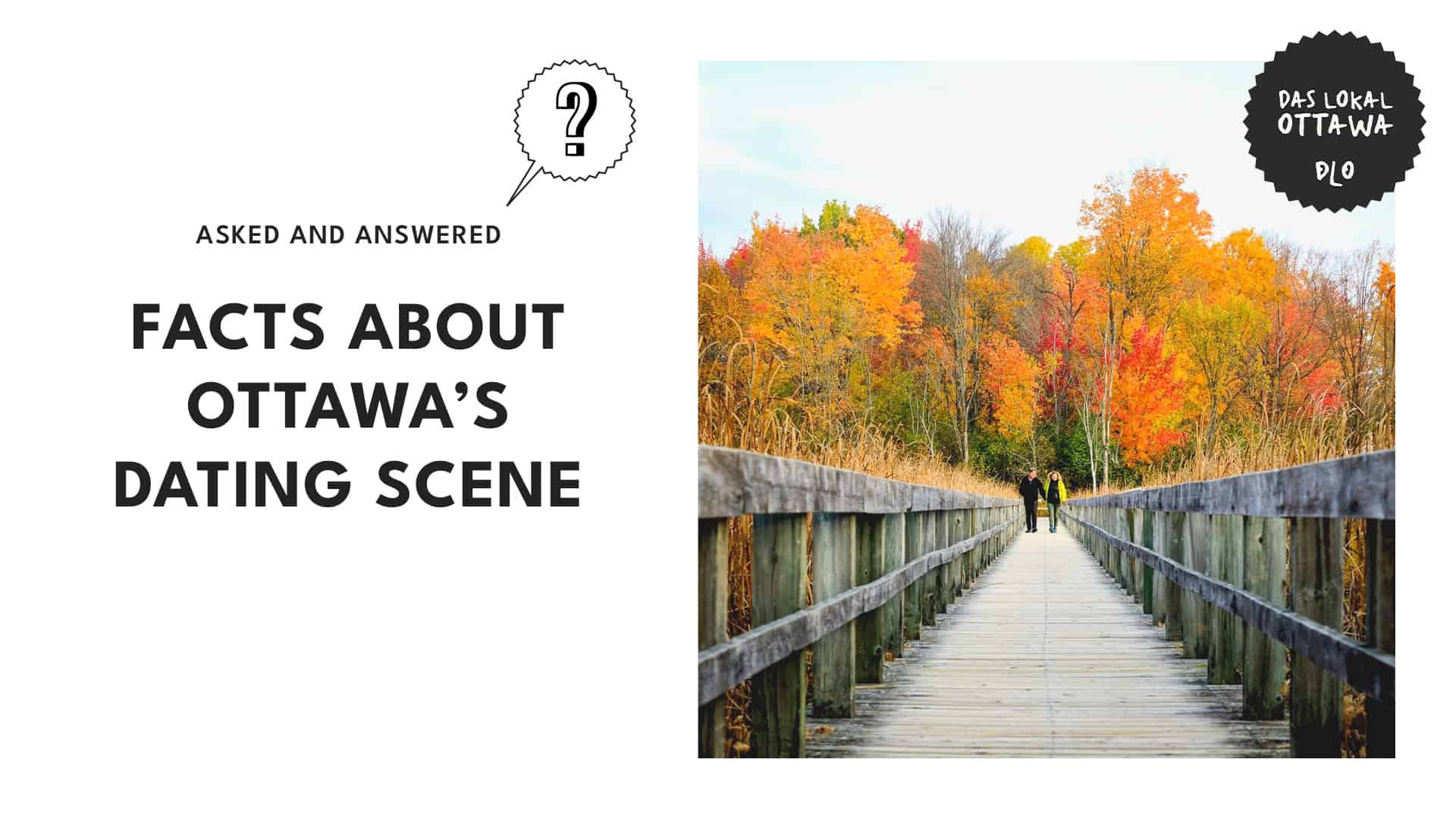 The MOST Comprehensive Guide to Dating in Ottawa ( Insider Tips and Tricks for Success)