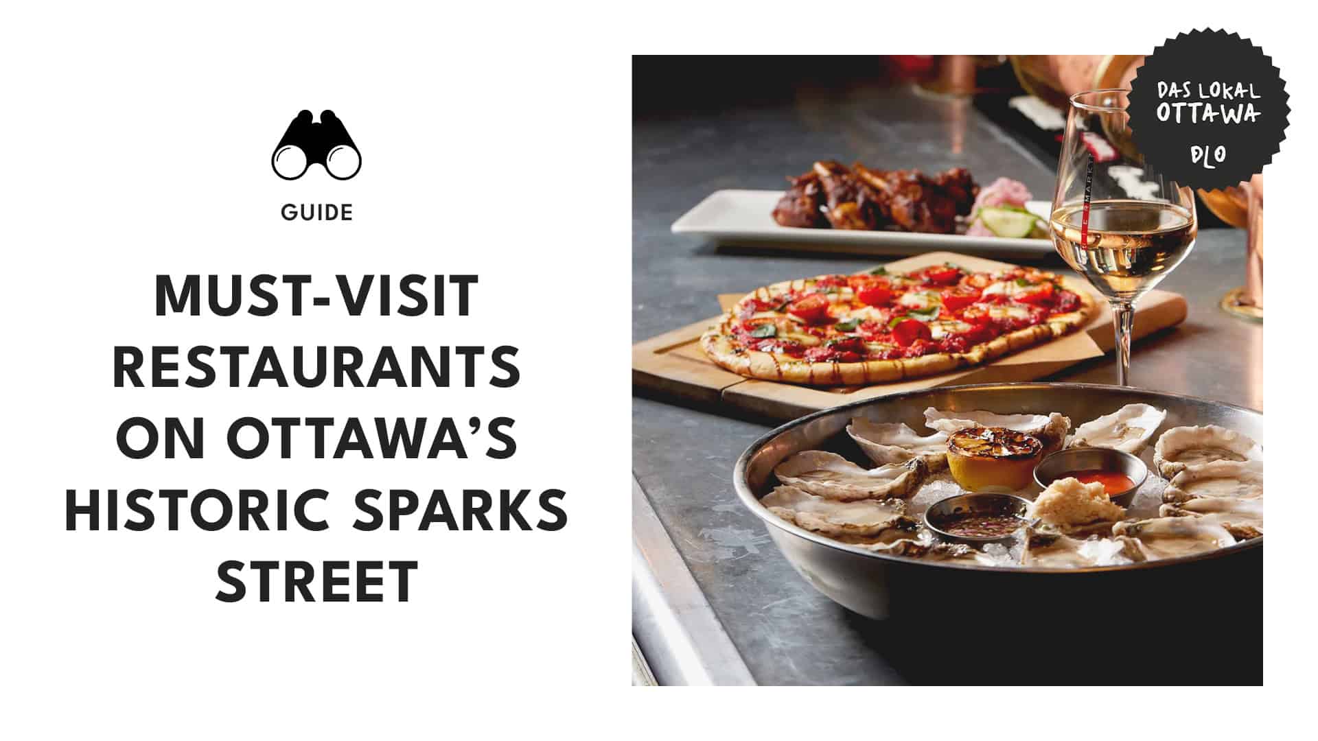 Top 12 Restaurants on Ottawa's Historic Sparks Street