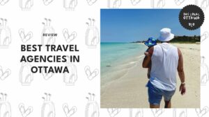 5 Best Travel Agencies in Ottawa