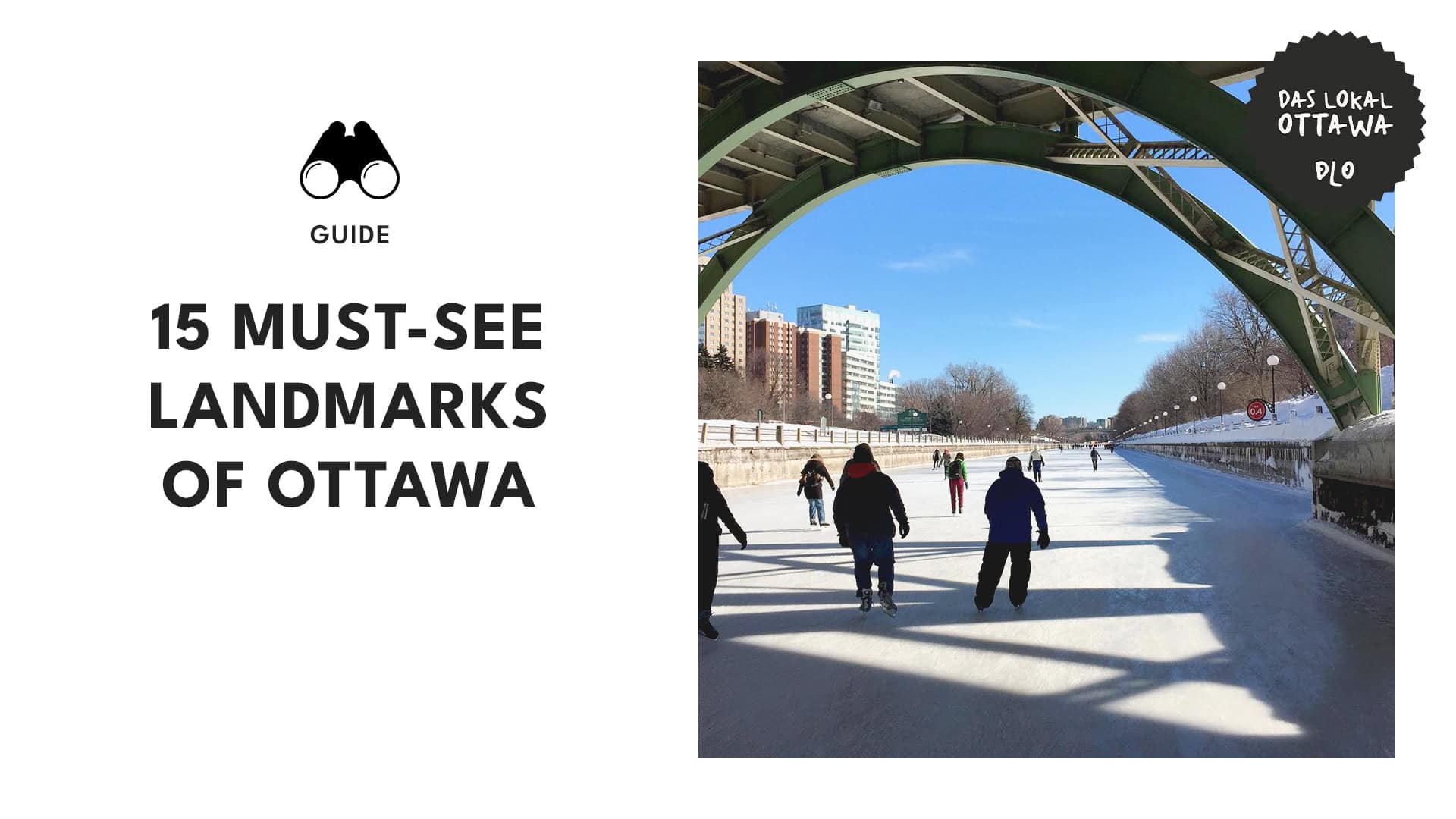 Capital City Adventure Exploring Ottawa’s Top 15 Landmarks
