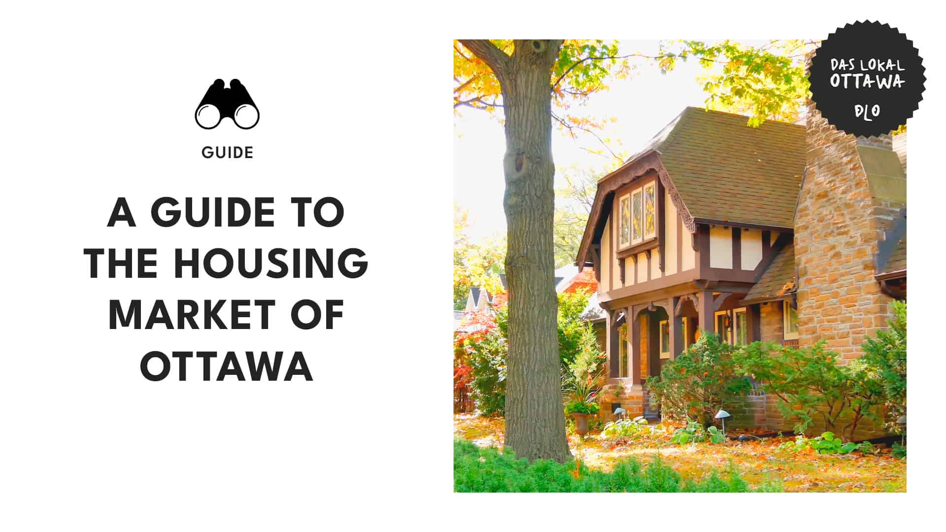 Complete Handbook to Navigating Ottawa's Housing Market Maze