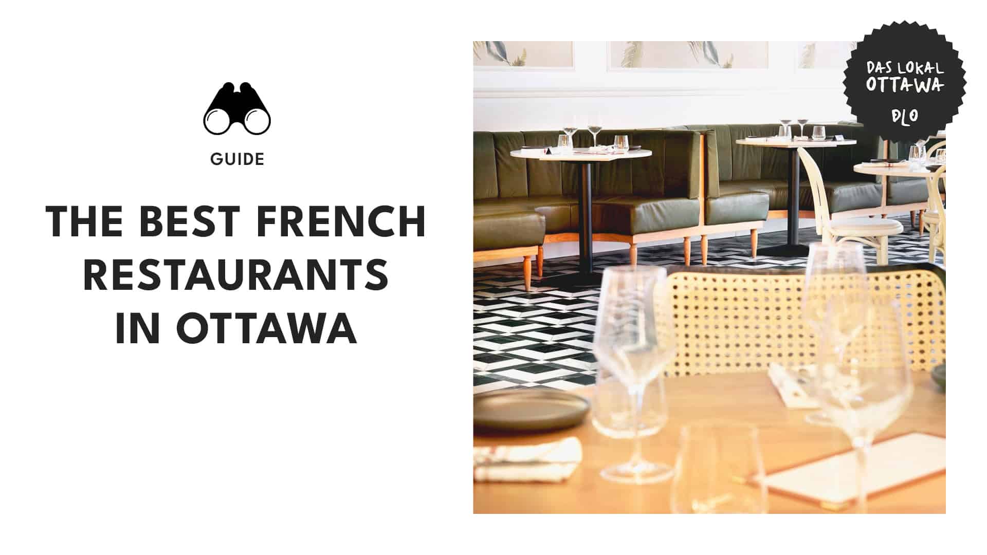 Dining à la Française What are the best French restaurants in Ottawa