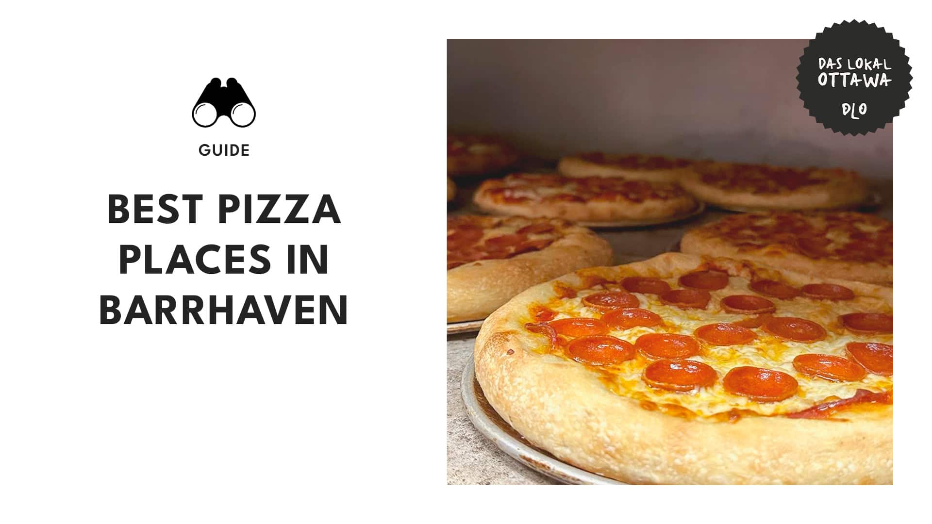 Must-Try Pizza Spots in Barrhaven