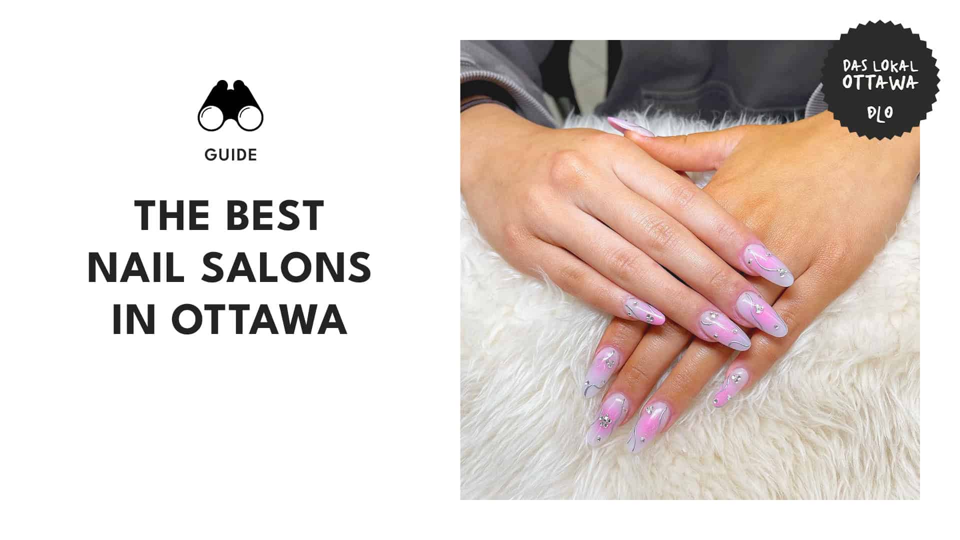Nailed it Your Guide to the Ultimate Nail Salons in Ottawa