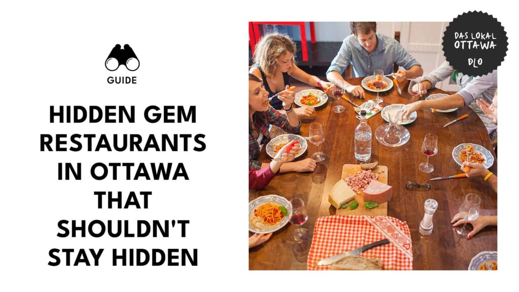 10 Underrated Restaurants In Ottawa That Locals Gatekeep 2026 Hidden Gem Restaurants In Ottawa 1024x576 