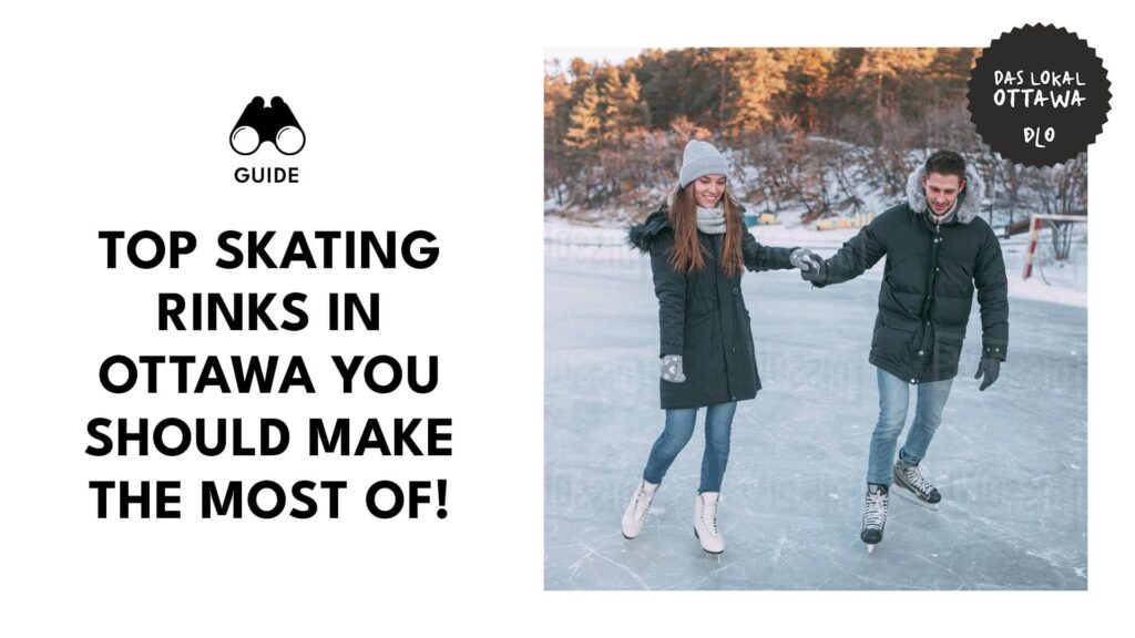 Top 9 Skating Rinks in Ottawa to Enjoy This Winter [+Tips] [2026]