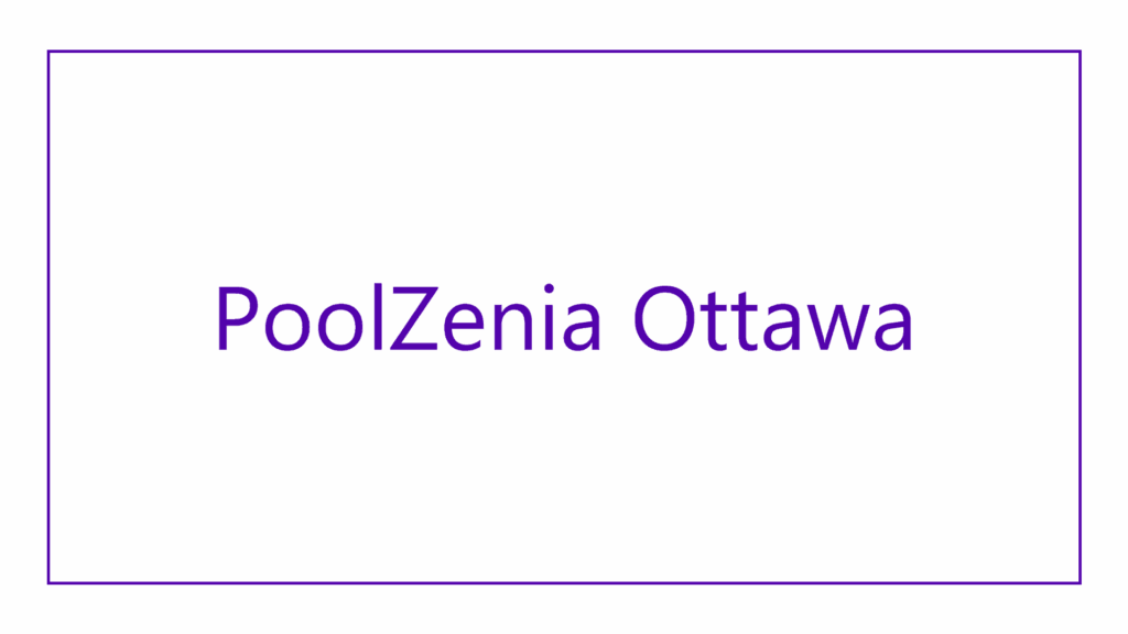 poolzenia-ottawa