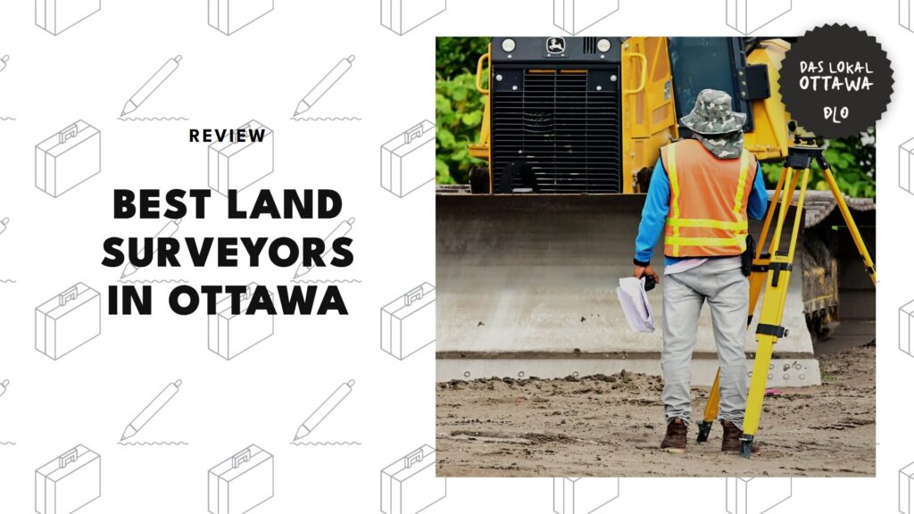 5 Best Land Surveying Pros in Ottawa for Clear Boundaries 