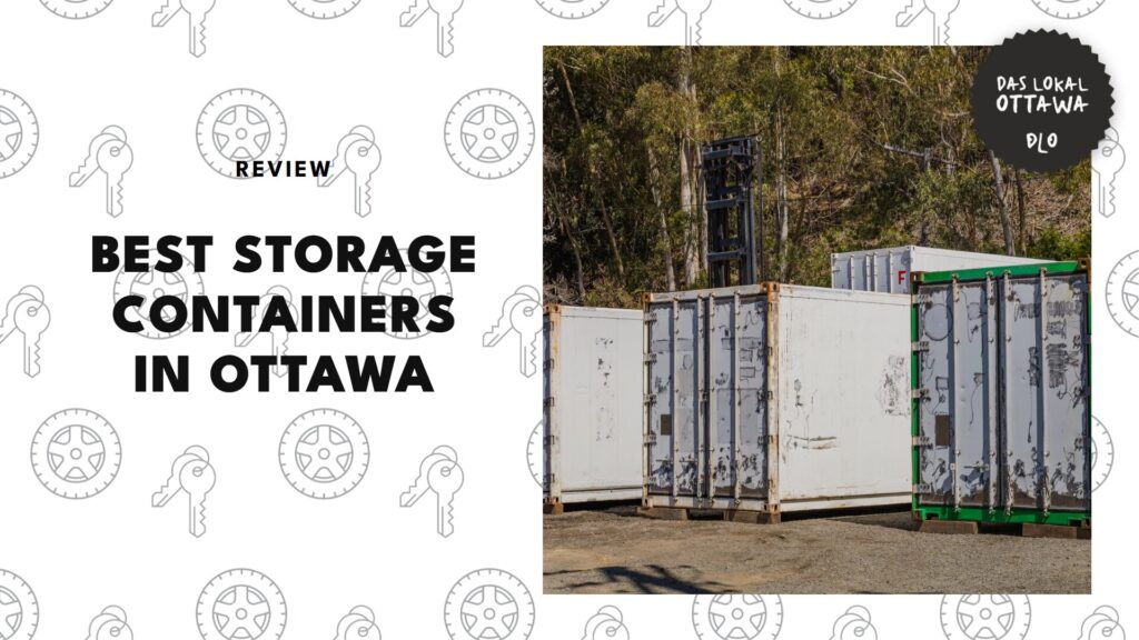 The 5 Best Storage Containers in Ottawa to Hold All Your Stuff (and Then Some)