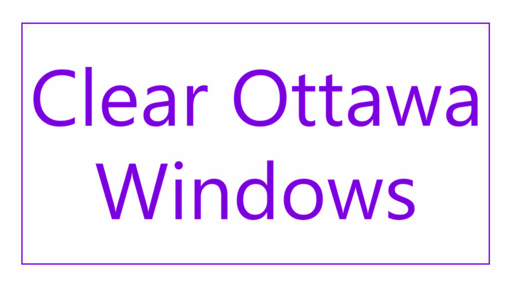 clear-ottawa-windows
