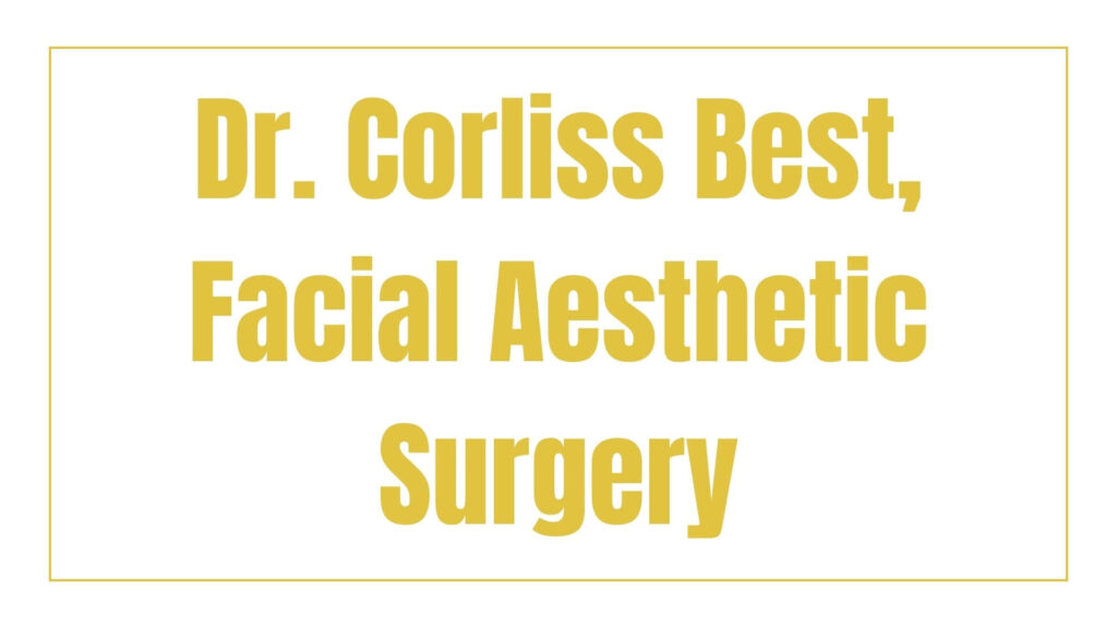 dr-corliss-best-facial-aesthetic-surgery