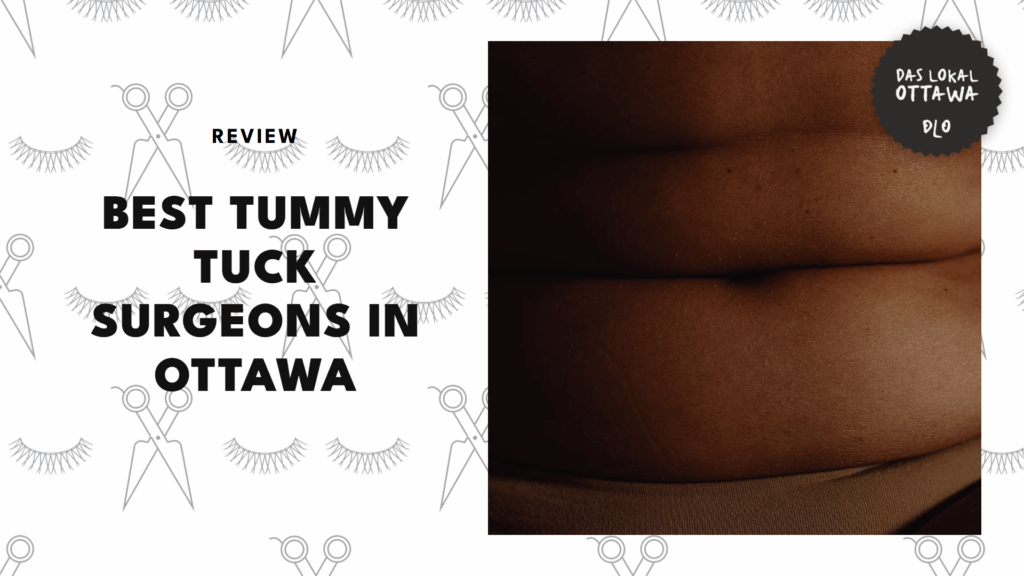 5 Best Tummy Tuck Clinics in Ottawa for a Flatter, Firmer Look